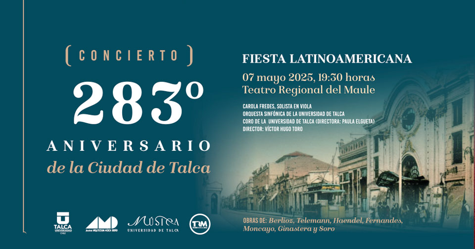 Concierto 283 Aniversario de Talca 07-05-2025 19:30