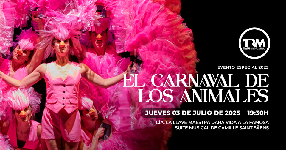 EL CARNAVAL DE LOS ANIMALES 03-07-2025 19:30